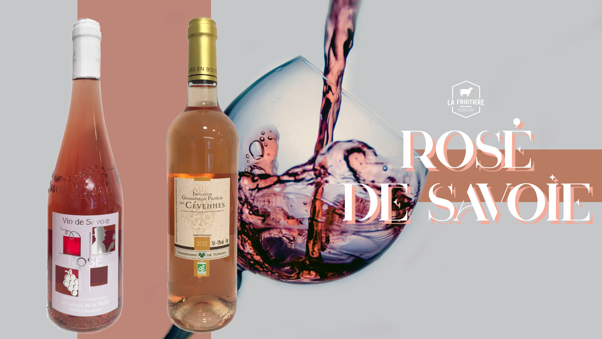 Les rosés de la Fruitière