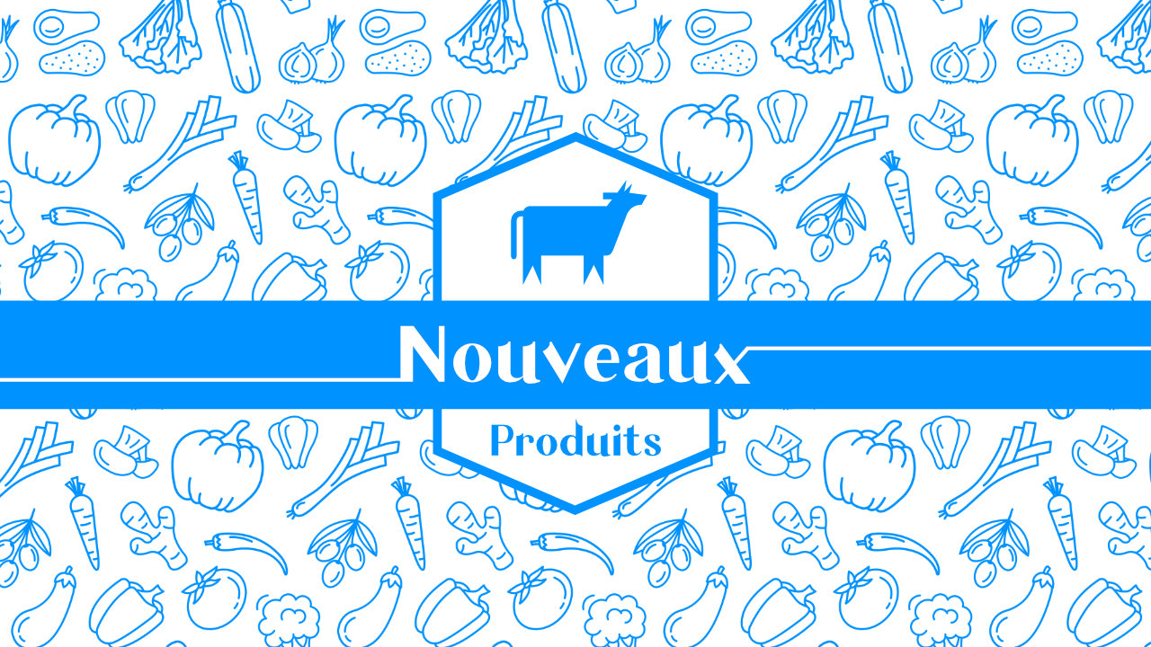 Nouveaux produits